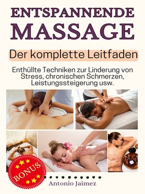 cover image of Entspannende Massage, der komplette Leitfaden
